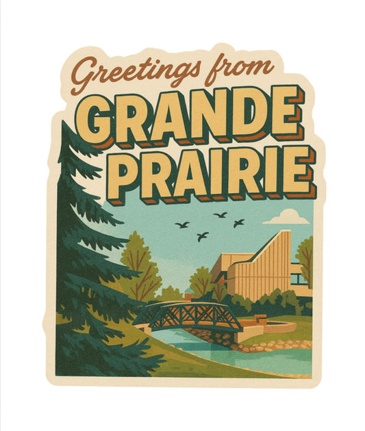 Grande Prairie Sticker | Greetings #2