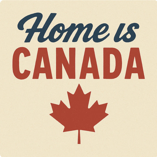 Canada Magnet | Home Is Canada #3